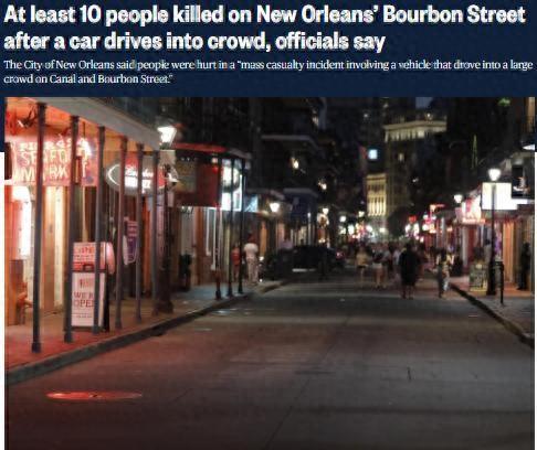 突發(fā)！美國(guó)新奧爾良市發(fā)生車輛沖撞行人事件 已致10死30傷